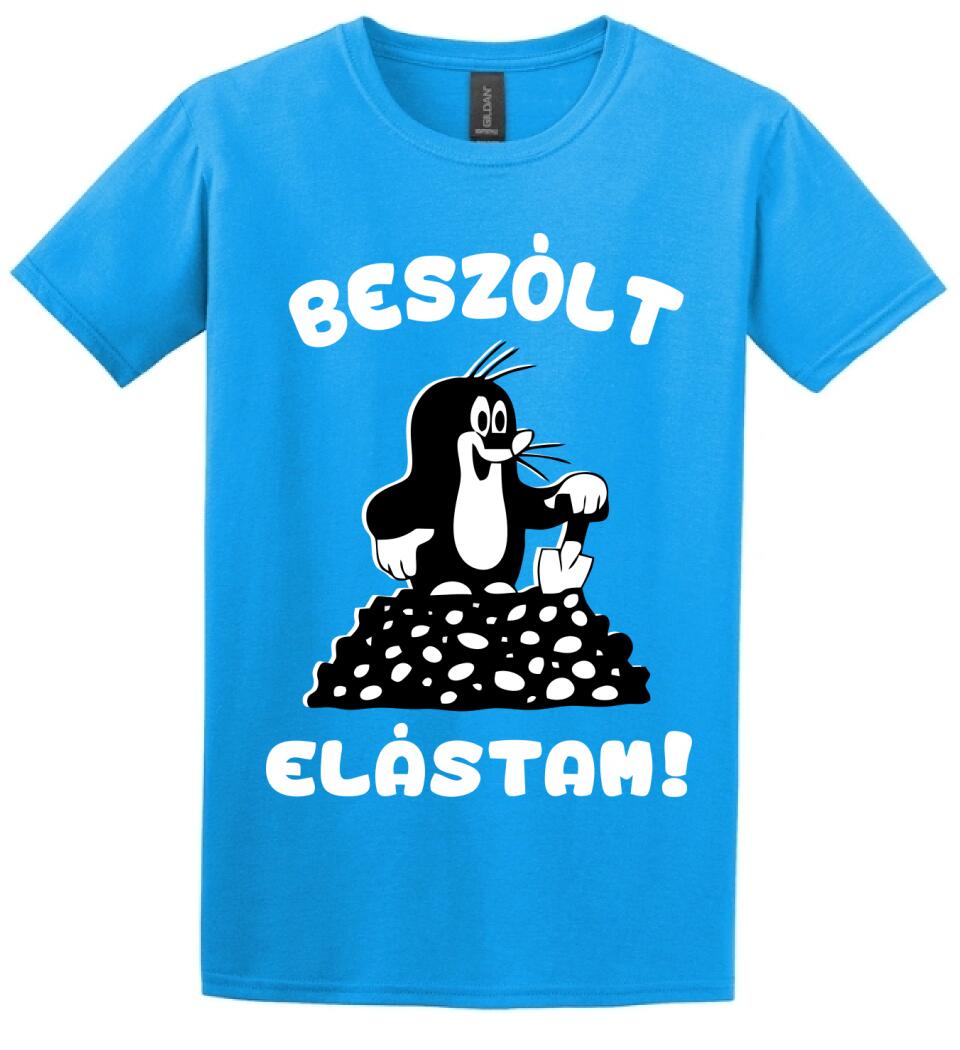 Beszólt, elástam...