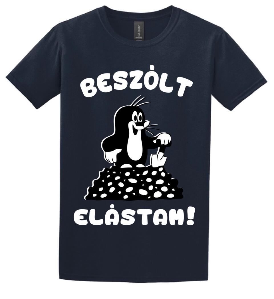 Beszólt, elástam...