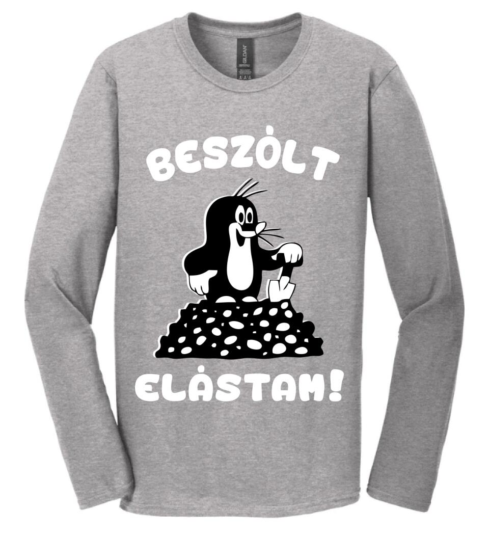 Beszólt, elástam...