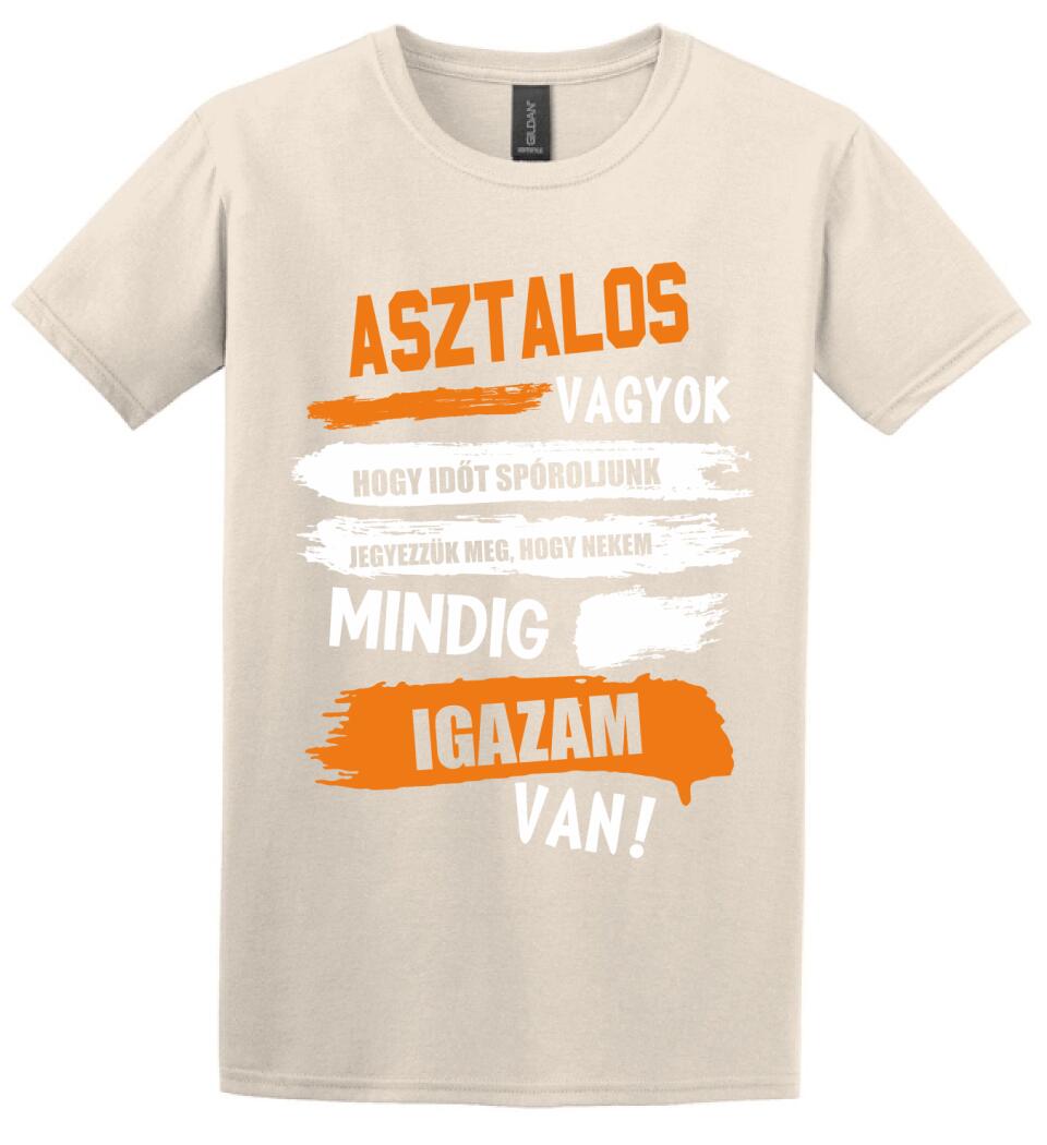 ASZTALOS VAGYOK, MINDIG IGAZAM VAN PÓLÓ