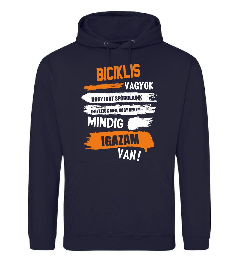 BICIKLIS VAGYOK, MINDIG IGAZAM VAN PÓLÓ