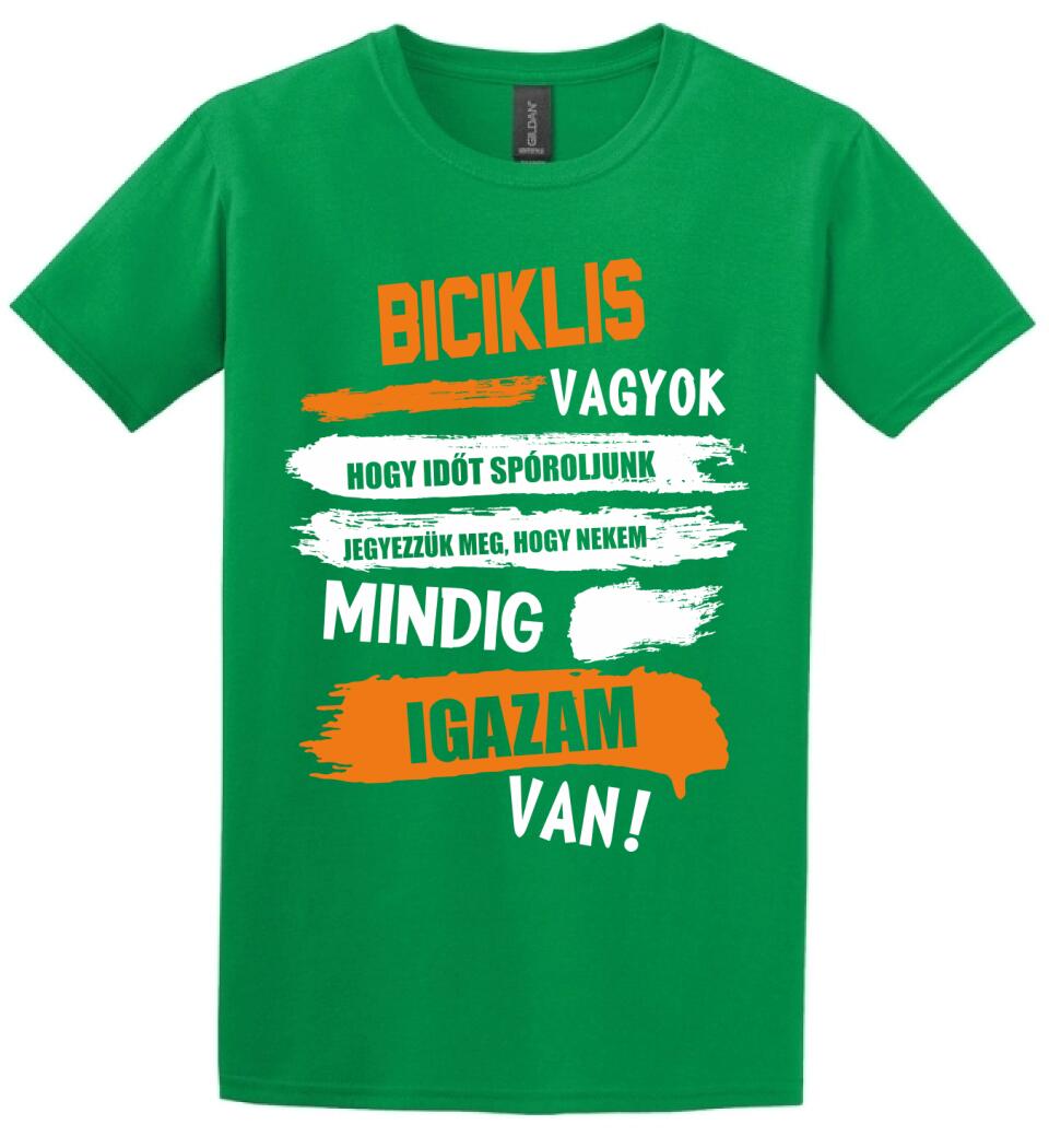 BICIKLIS VAGYOK, MINDIG IGAZAM VAN PÓLÓ