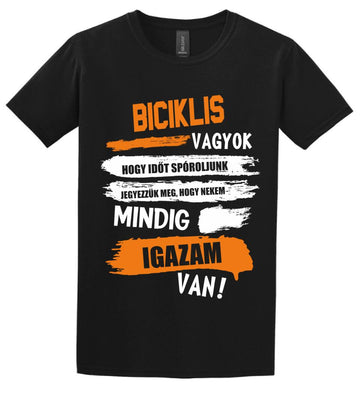 BICIKLIS VAGYOK, MINDIG IGAZAM VAN PÓLÓ