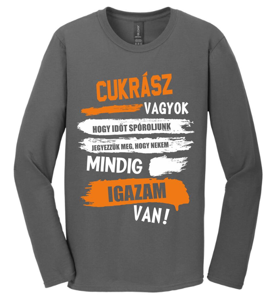 CUKRÁSZ VAGYOK, MINDIG IGAZAM VAN PÓLÓ