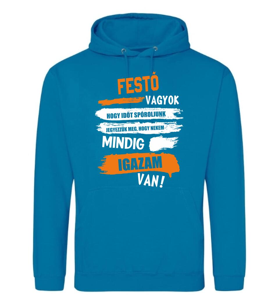 FESTŐ VAGYOK, MINDIG IGAZAM VAN PÓLÓ