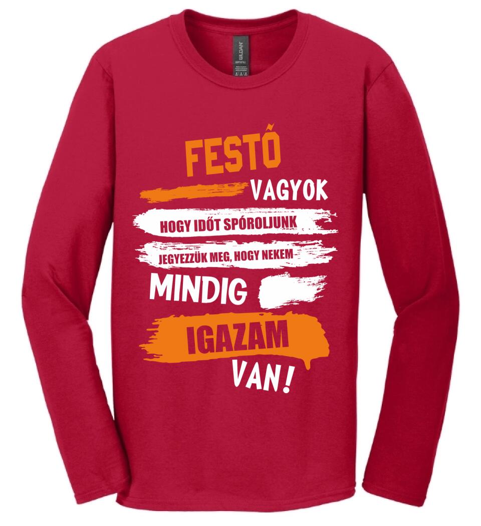 FESTŐ VAGYOK, MINDIG IGAZAM VAN PÓLÓ