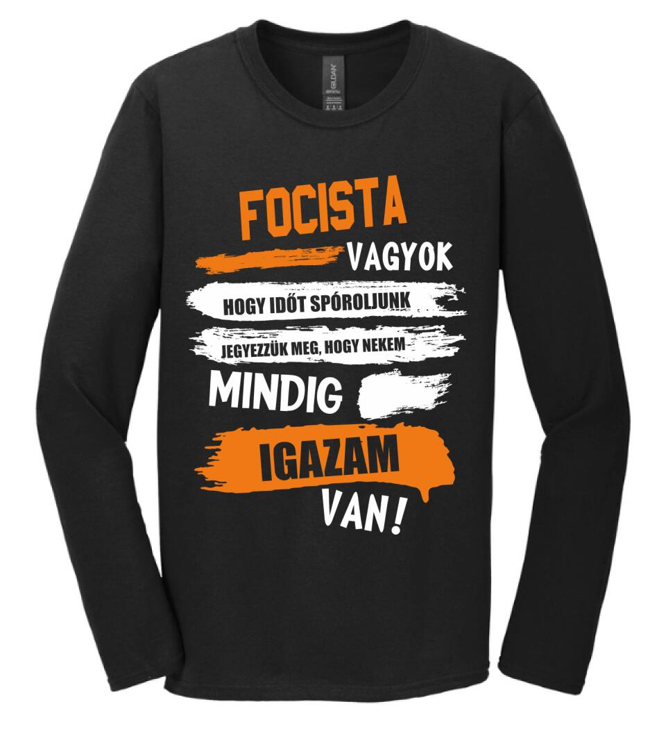 FOCISTA VAGYOK, MINDIG IGAZAM VAN PÓLÓ