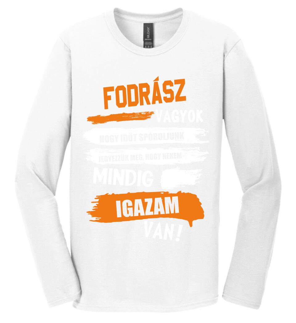 FODRÁSZ VAGYOK, MINDIG IGAZAM VAN PÓLÓ