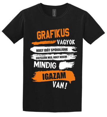 GRAFIKUS VAGYOK, MINDIG IGAZAM VAN PÓLÓ