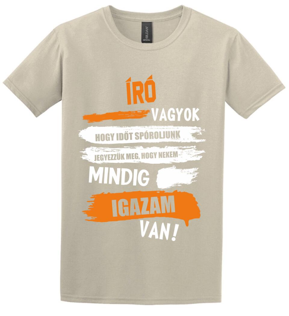 ÍRÓ VAGYOK, MINDIG IGAZAM VAN PÓLÓ
