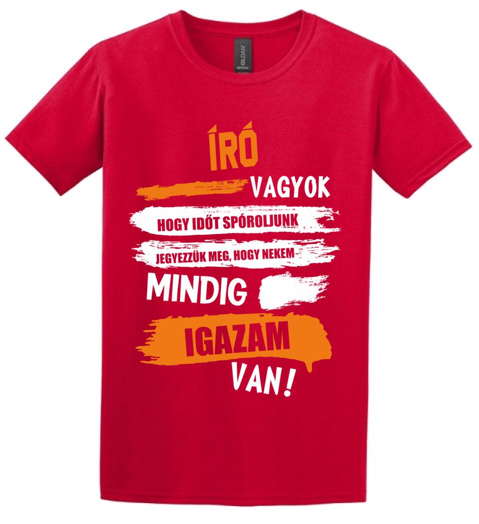 ÍRÓ VAGYOK, MINDIG IGAZAM VAN PÓLÓ