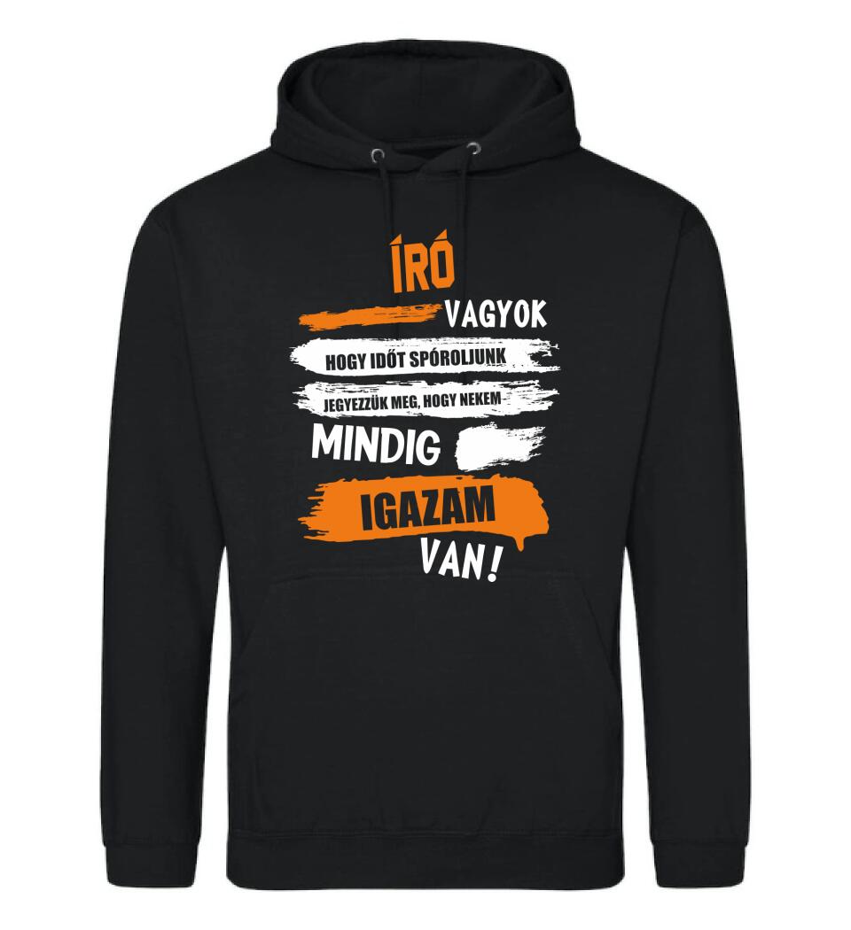 ÍRÓ VAGYOK, MINDIG IGAZAM VAN PÓLÓ