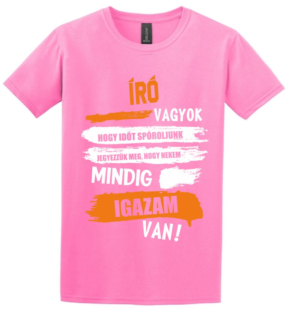 ÍRÓ VAGYOK, MINDIG IGAZAM VAN PÓLÓ