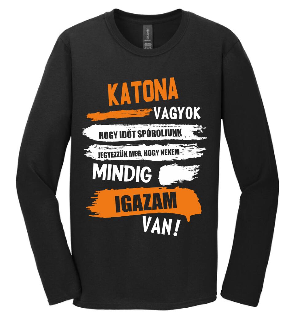 KATONA VAGYOK, MINDIG IGAZAM VAN PÓLÓ