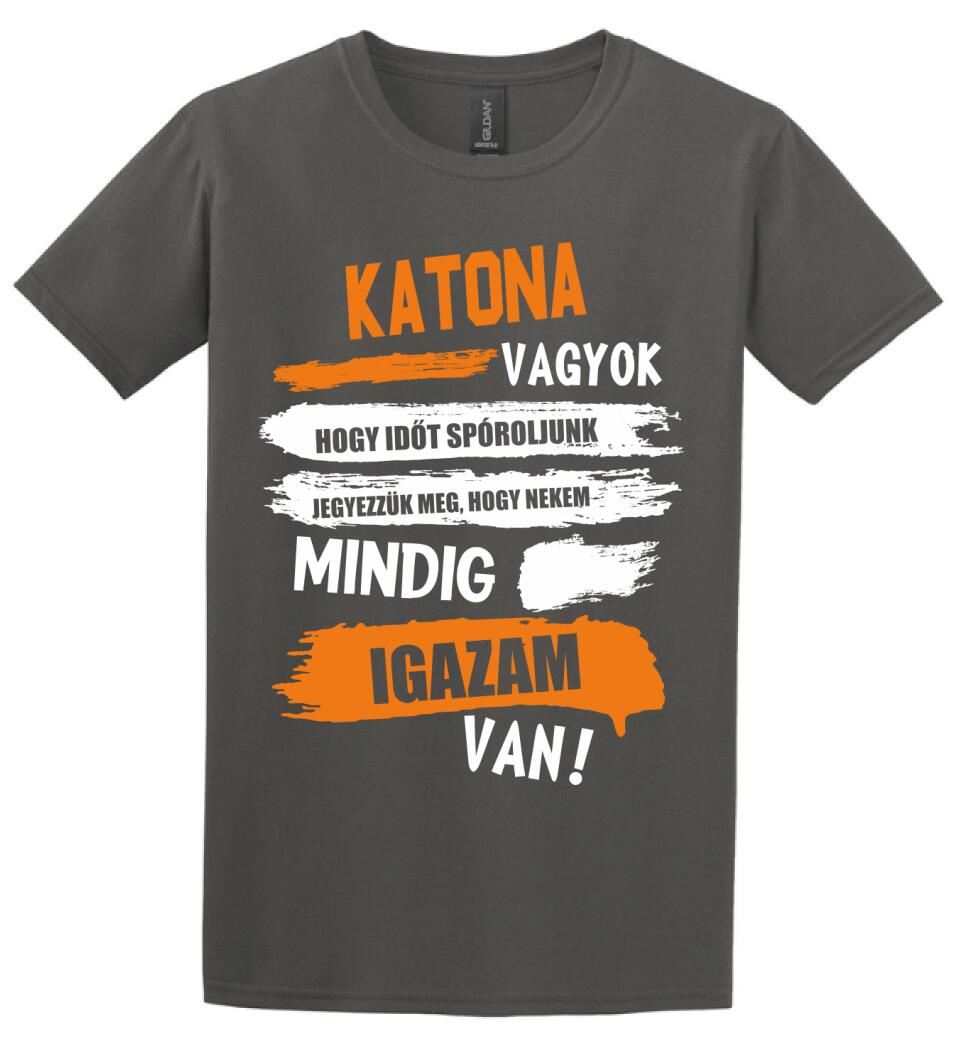 KATONA VAGYOK, MINDIG IGAZAM VAN PÓLÓ