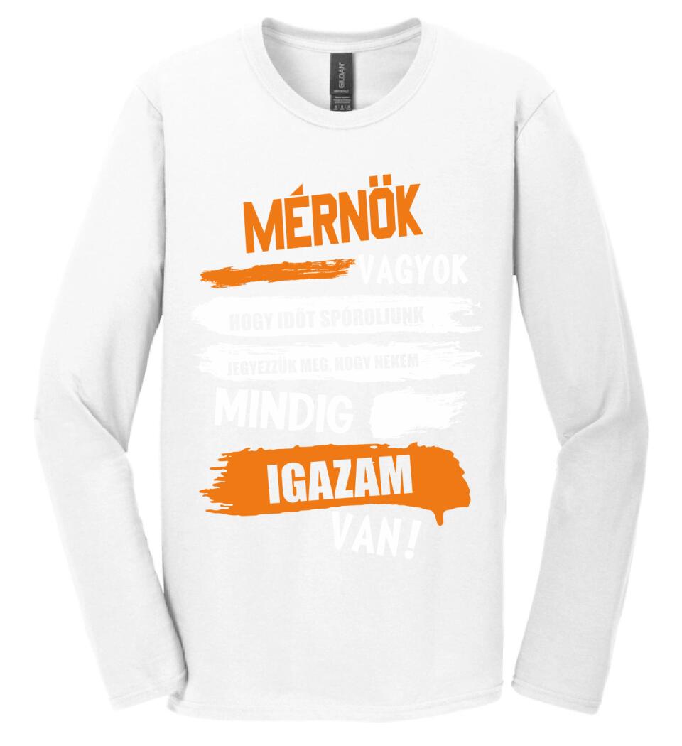 MÉRNÖK VAGYOK, MINDIG IGAZAM VAN PÓLÓ