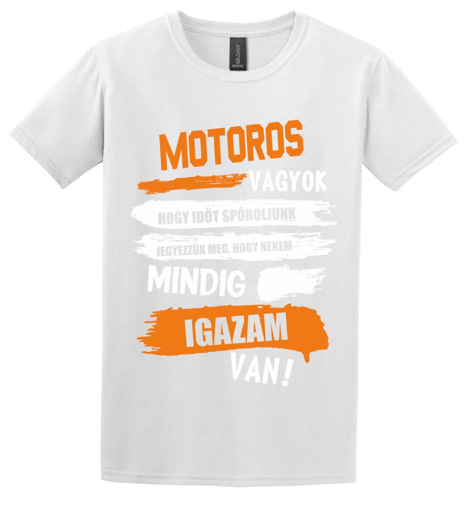 MOTOROS VAGYOK, MINDIG IGAZAM VAN PÓLÓ