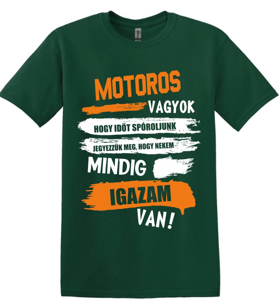 MOTOROS VAGYOK, MINDIG IGAZAM VAN PÓLÓ