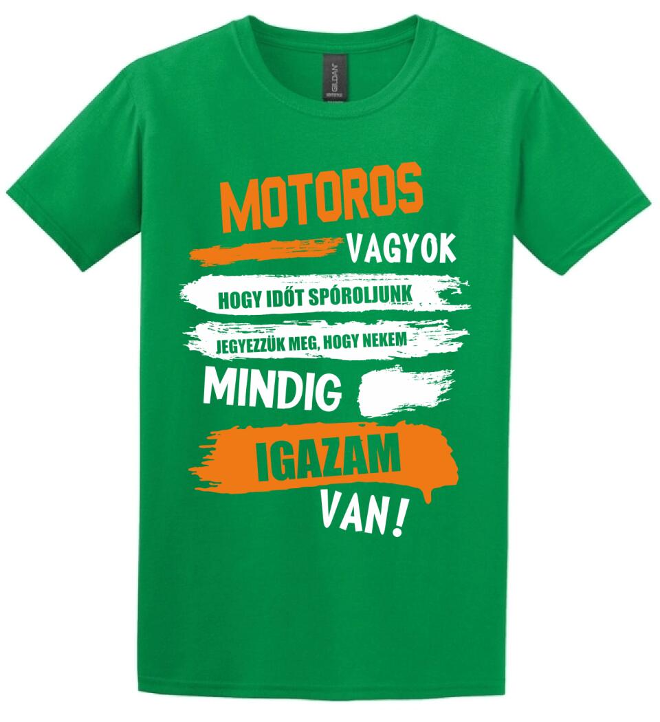 MOTOROS VAGYOK, MINDIG IGAZAM VAN PÓLÓ