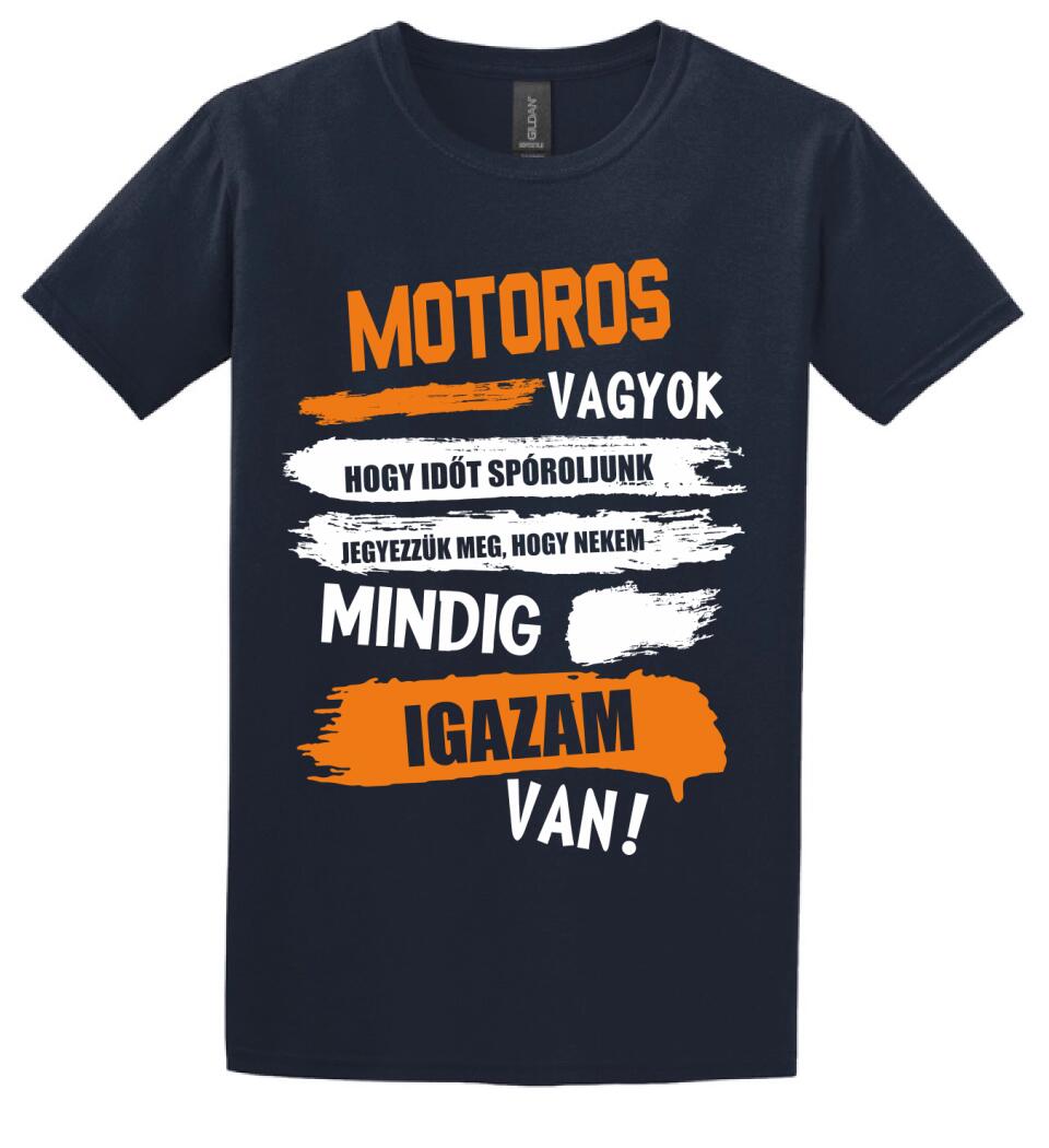 MOTOROS VAGYOK, MINDIG IGAZAM VAN PÓLÓ