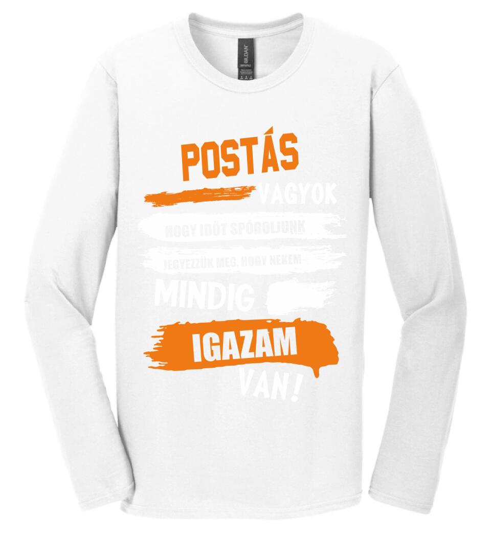 POSTÁS VAGYOK, MINDIG IGAZAM VAN PÓLÓ