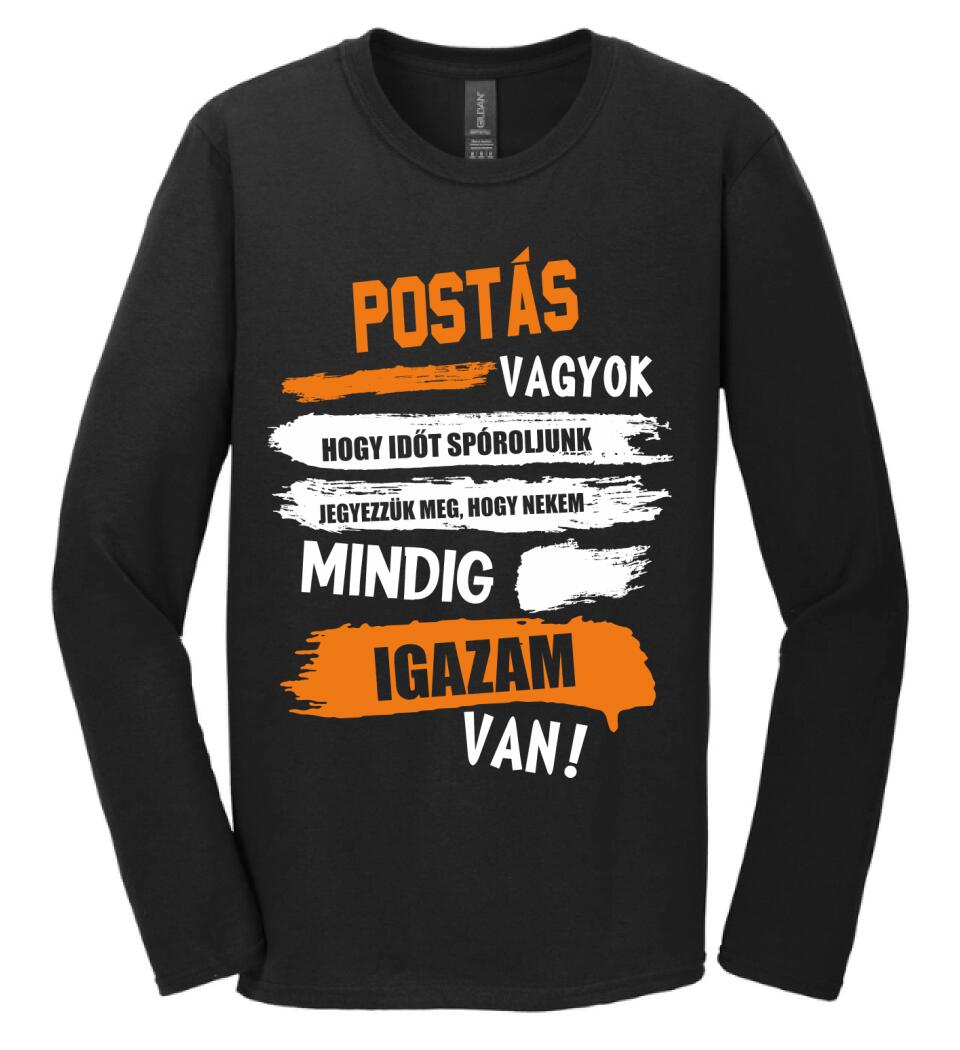 POSTÁS VAGYOK, MINDIG IGAZAM VAN PÓLÓ