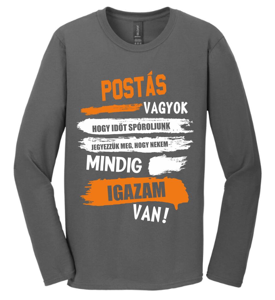 POSTÁS VAGYOK, MINDIG IGAZAM VAN PÓLÓ