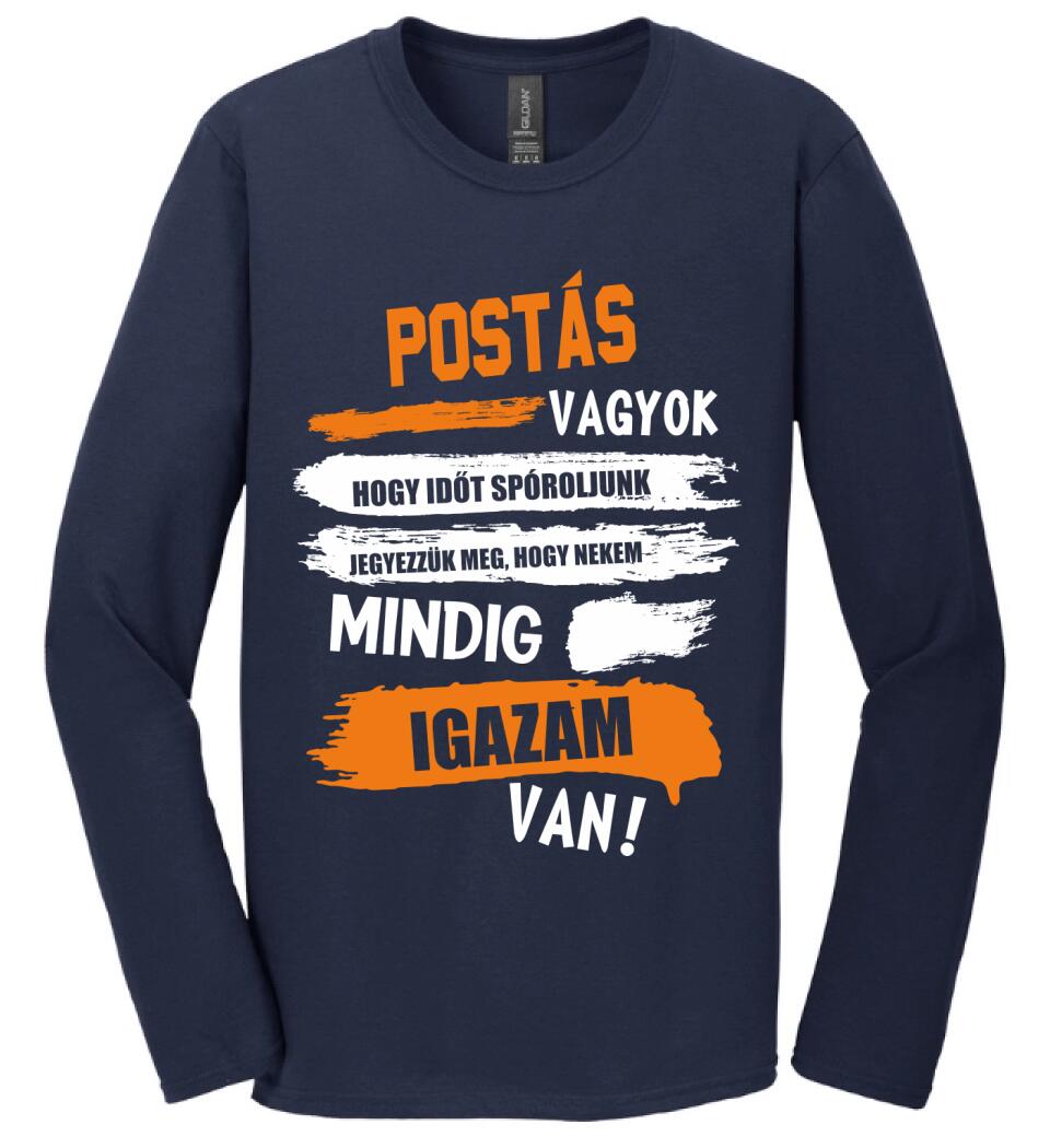 POSTÁS VAGYOK, MINDIG IGAZAM VAN PÓLÓ