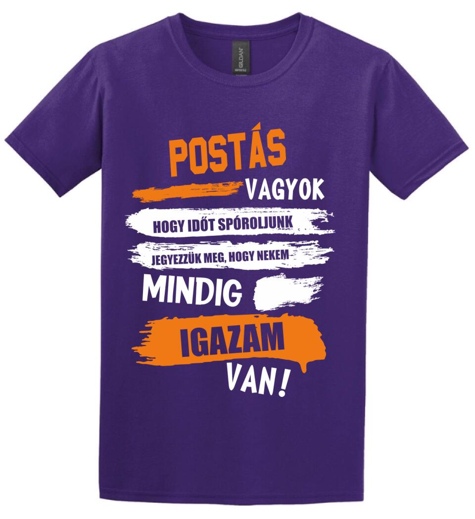 POSTÁS VAGYOK, MINDIG IGAZAM VAN PÓLÓ