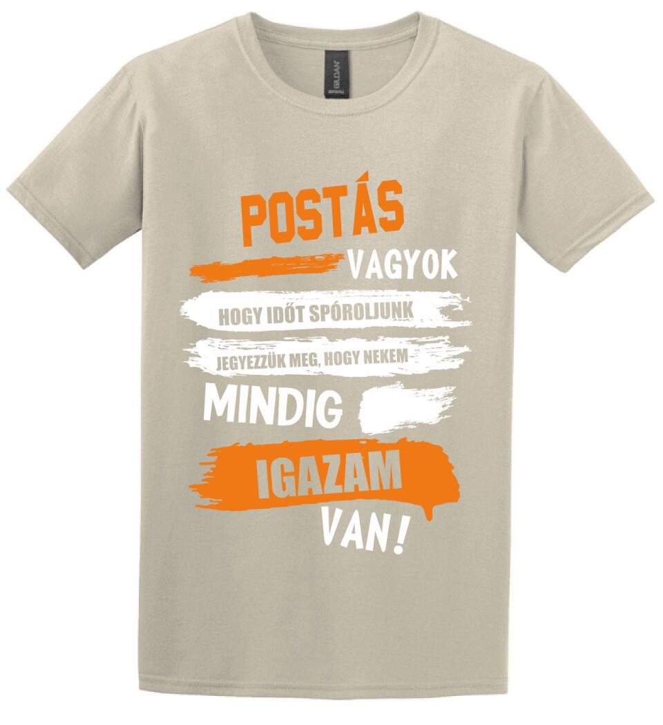POSTÁS VAGYOK, MINDIG IGAZAM VAN PÓLÓ
