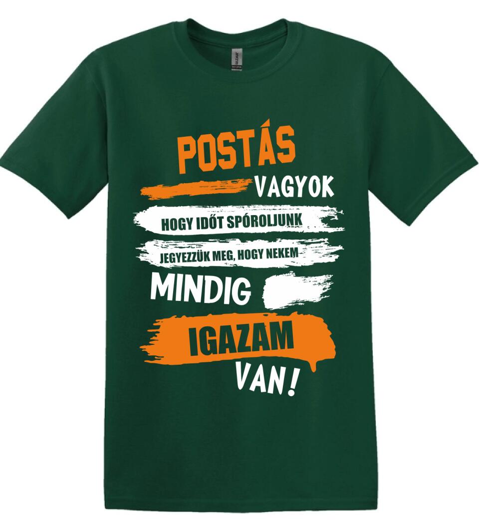 POSTÁS VAGYOK, MINDIG IGAZAM VAN PÓLÓ