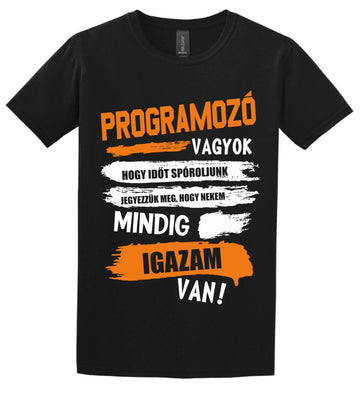 PROGRAMOZÓ VAGYOK, MINDIG IGAZAM VAN PÓLÓ