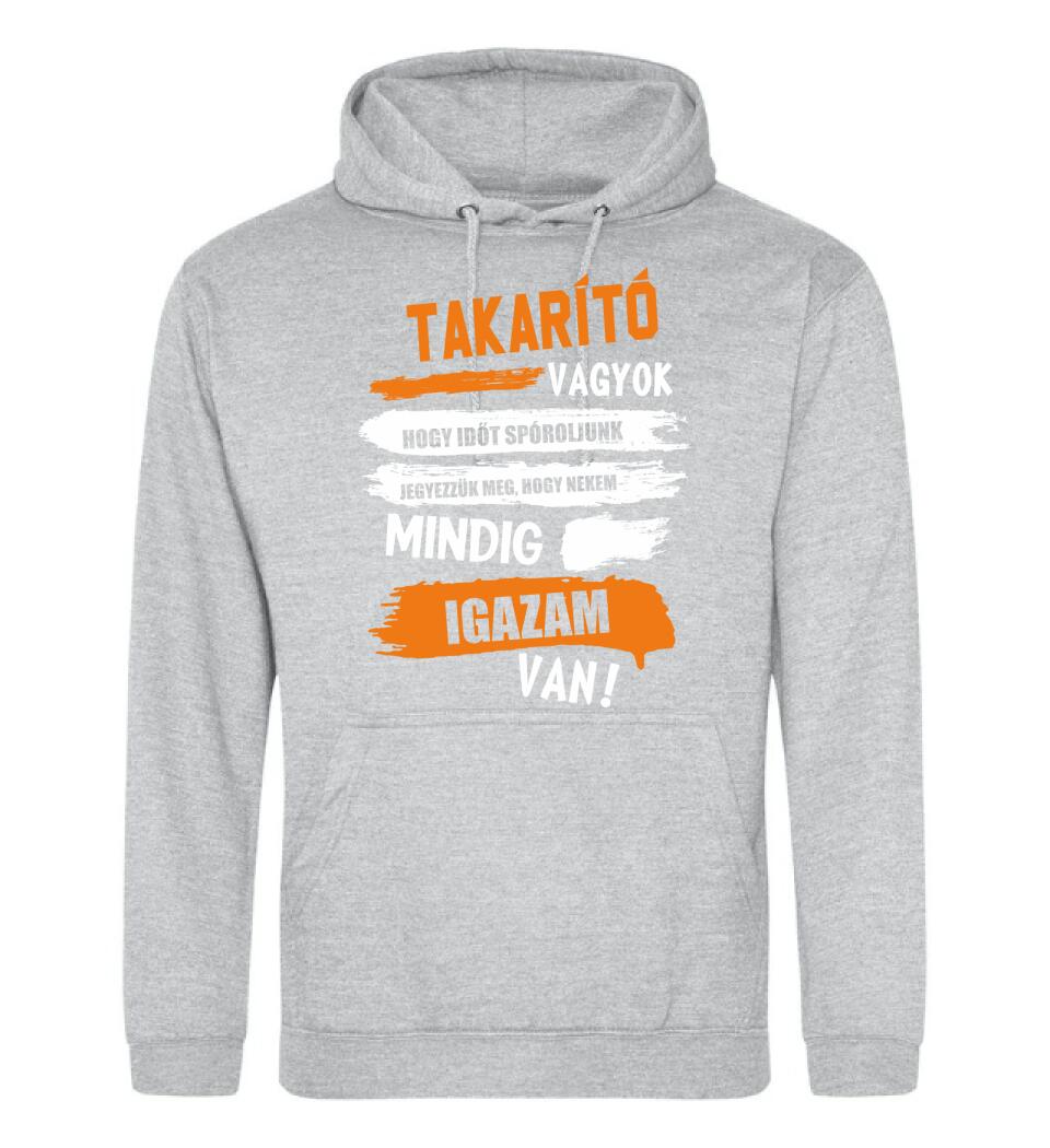 TAKARÍTÓ VAGYOK, MINDIG IGAZAM VAN PÓLÓ