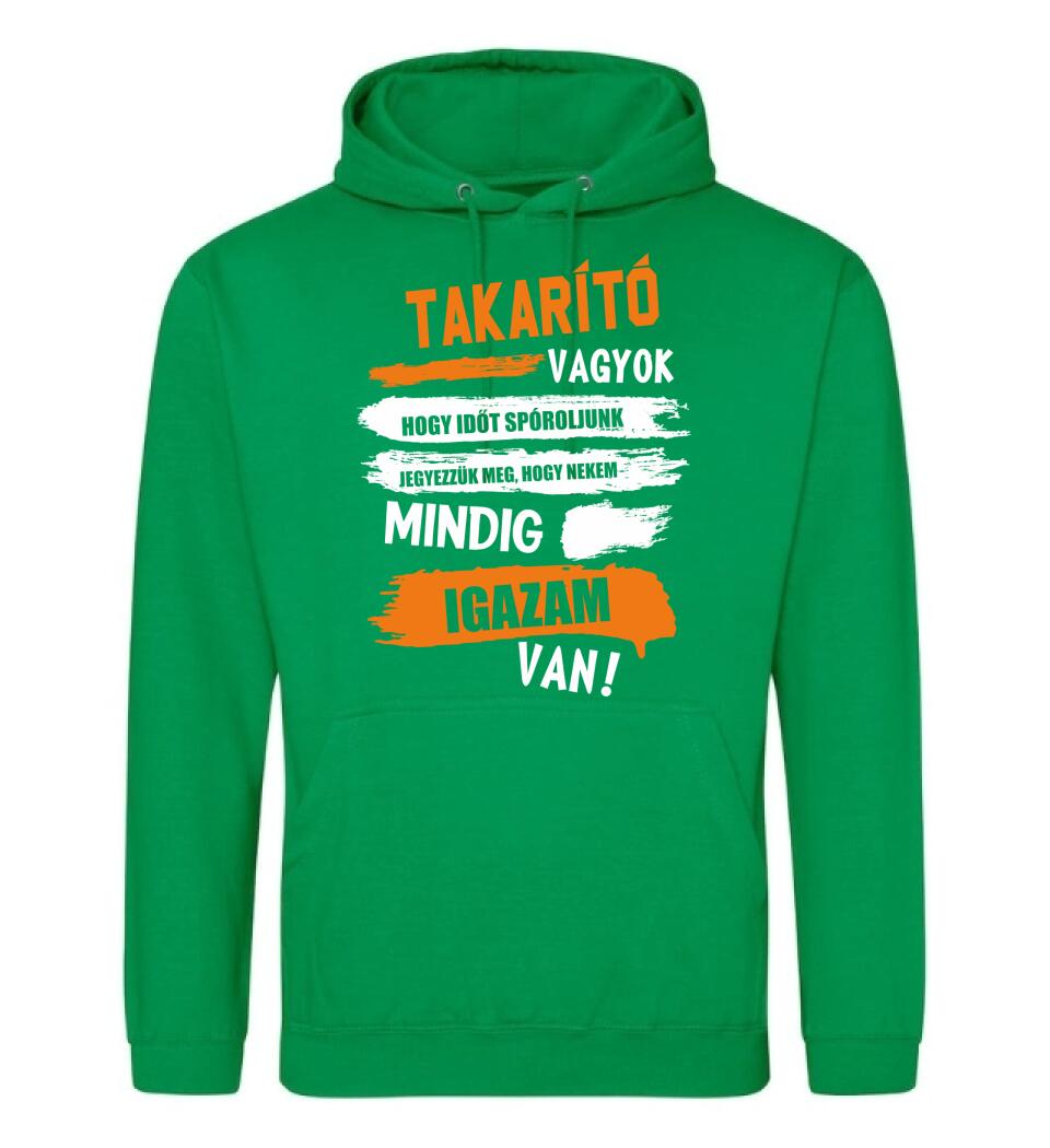 TAKARÍTÓ VAGYOK, MINDIG IGAZAM VAN PÓLÓ