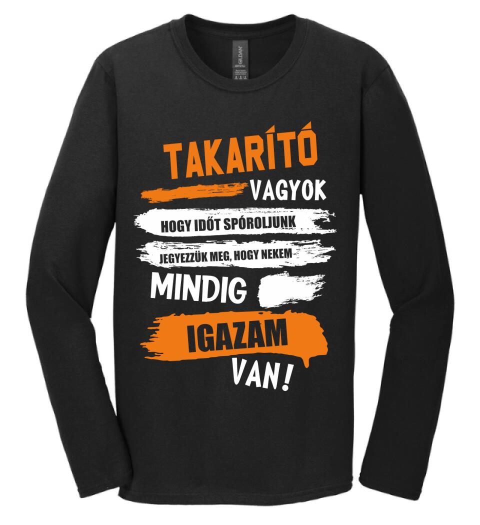 TAKARÍTÓ VAGYOK, MINDIG IGAZAM VAN PÓLÓ