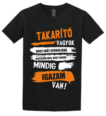 TAKARÍTÓ VAGYOK, MINDIG IGAZAM VAN PÓLÓ