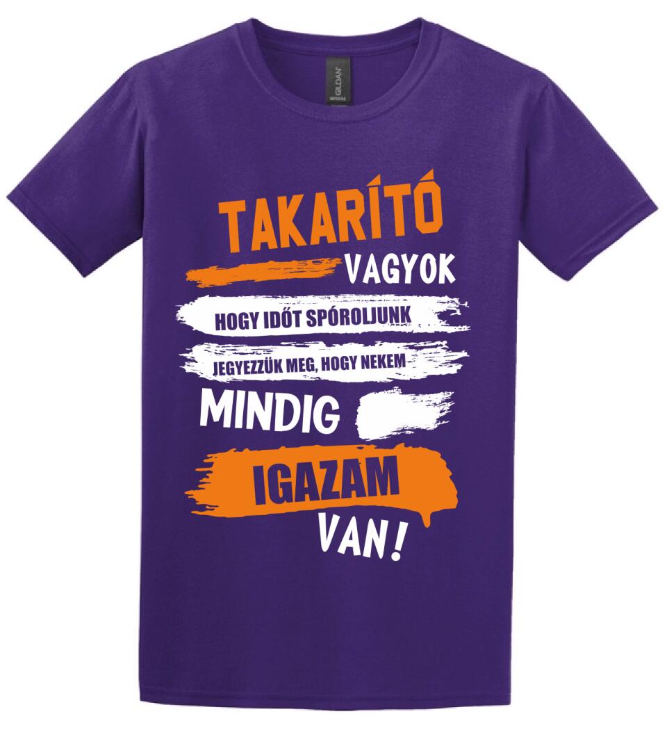 TAKARÍTÓ VAGYOK, MINDIG IGAZAM VAN PÓLÓ