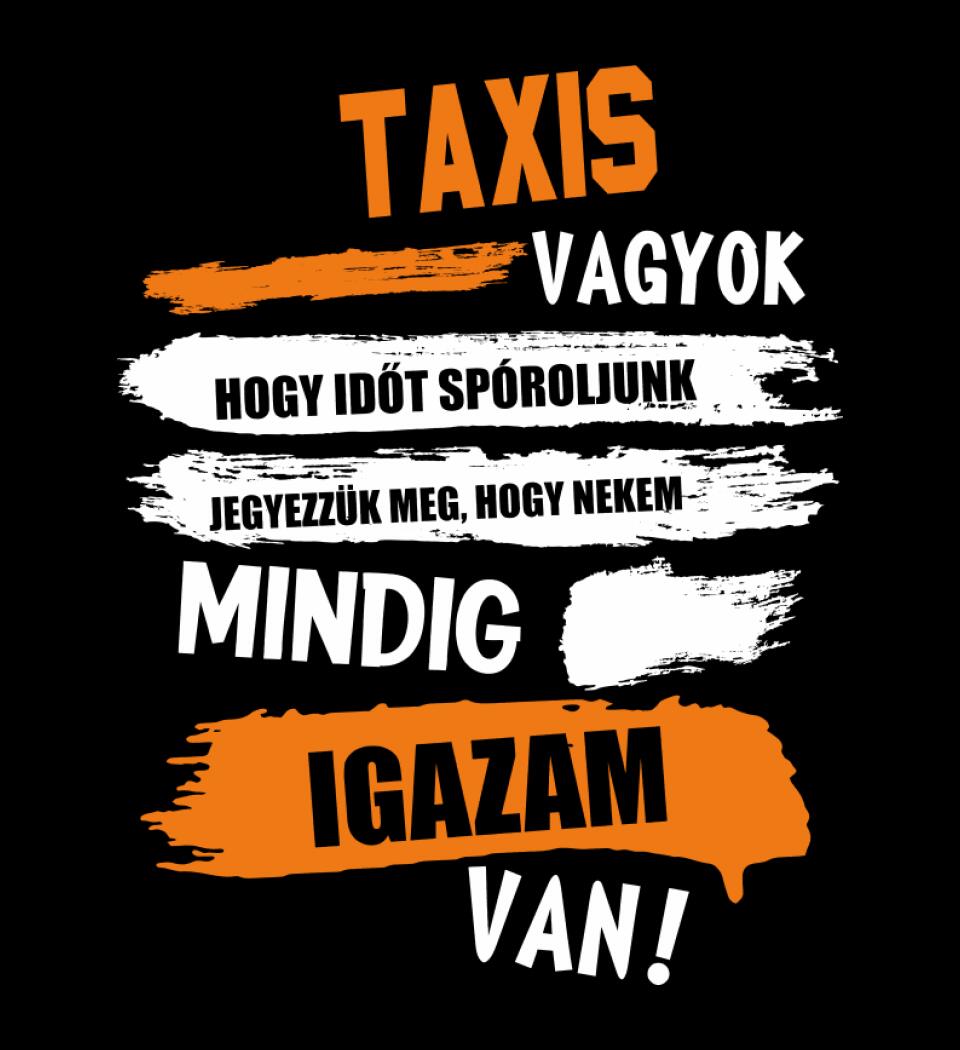 TAXIS VAGYOK, MINDIG IGAZAM VAN PÓLÓ