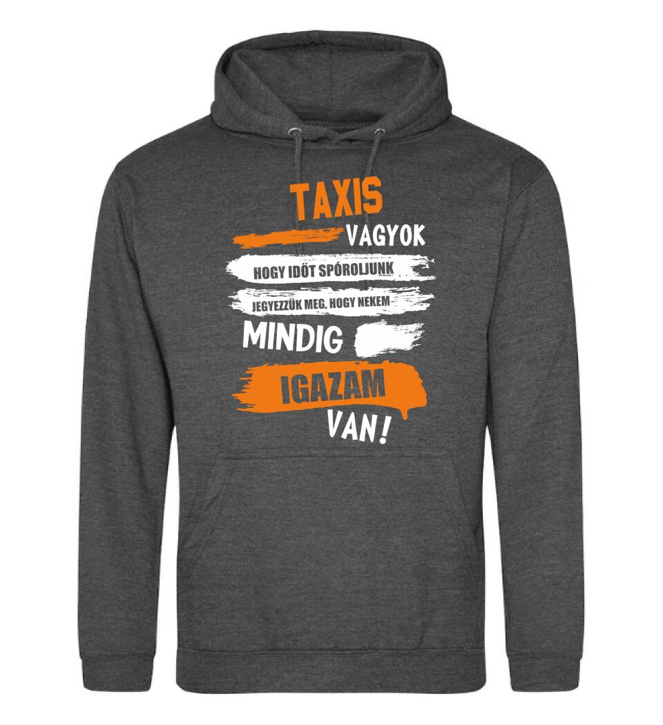 TAXIS VAGYOK, MINDIG IGAZAM VAN PÓLÓ