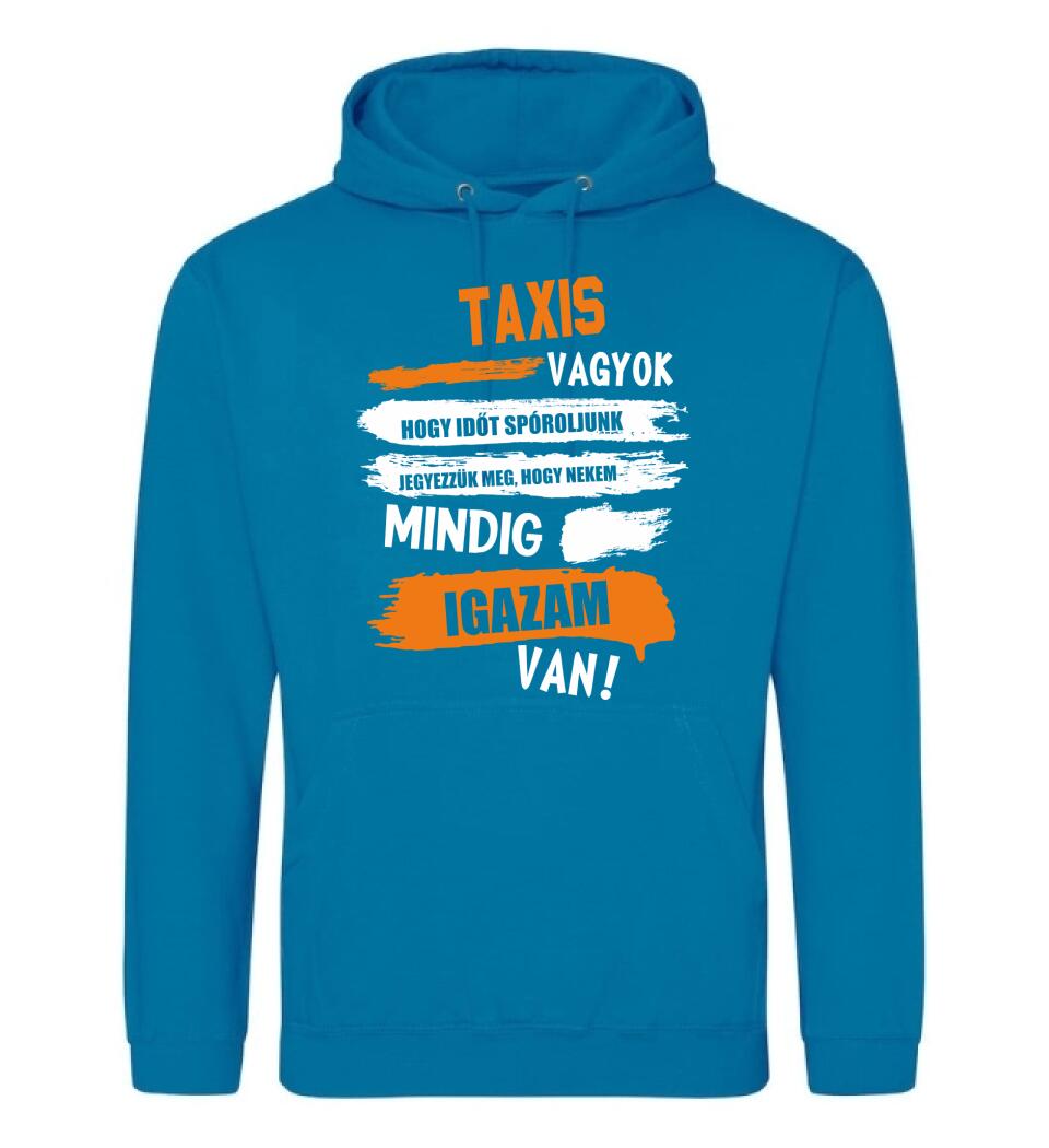 TAXIS VAGYOK, MINDIG IGAZAM VAN PÓLÓ