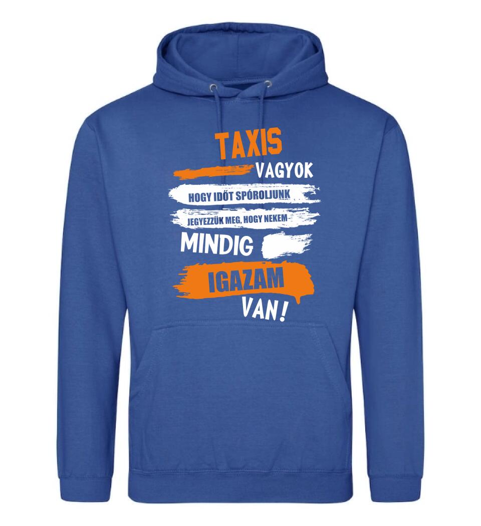 TAXIS VAGYOK, MINDIG IGAZAM VAN PÓLÓ