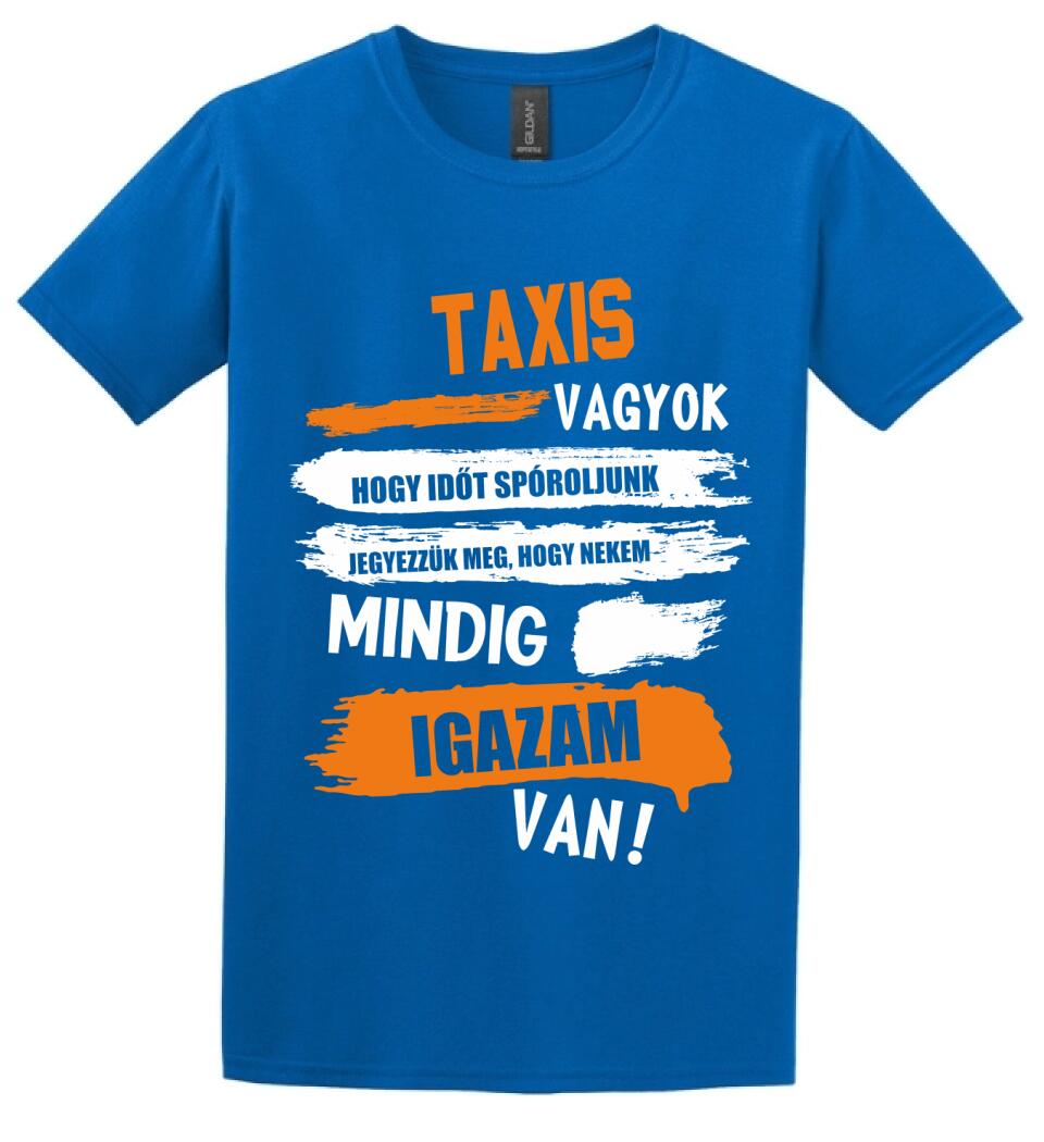 TAXIS VAGYOK, MINDIG IGAZAM VAN PÓLÓ