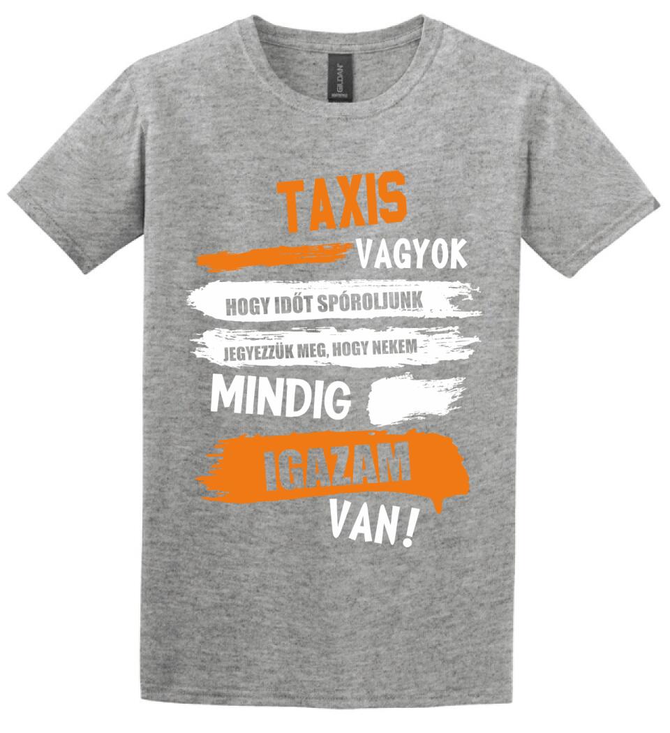TAXIS VAGYOK, MINDIG IGAZAM VAN PÓLÓ
