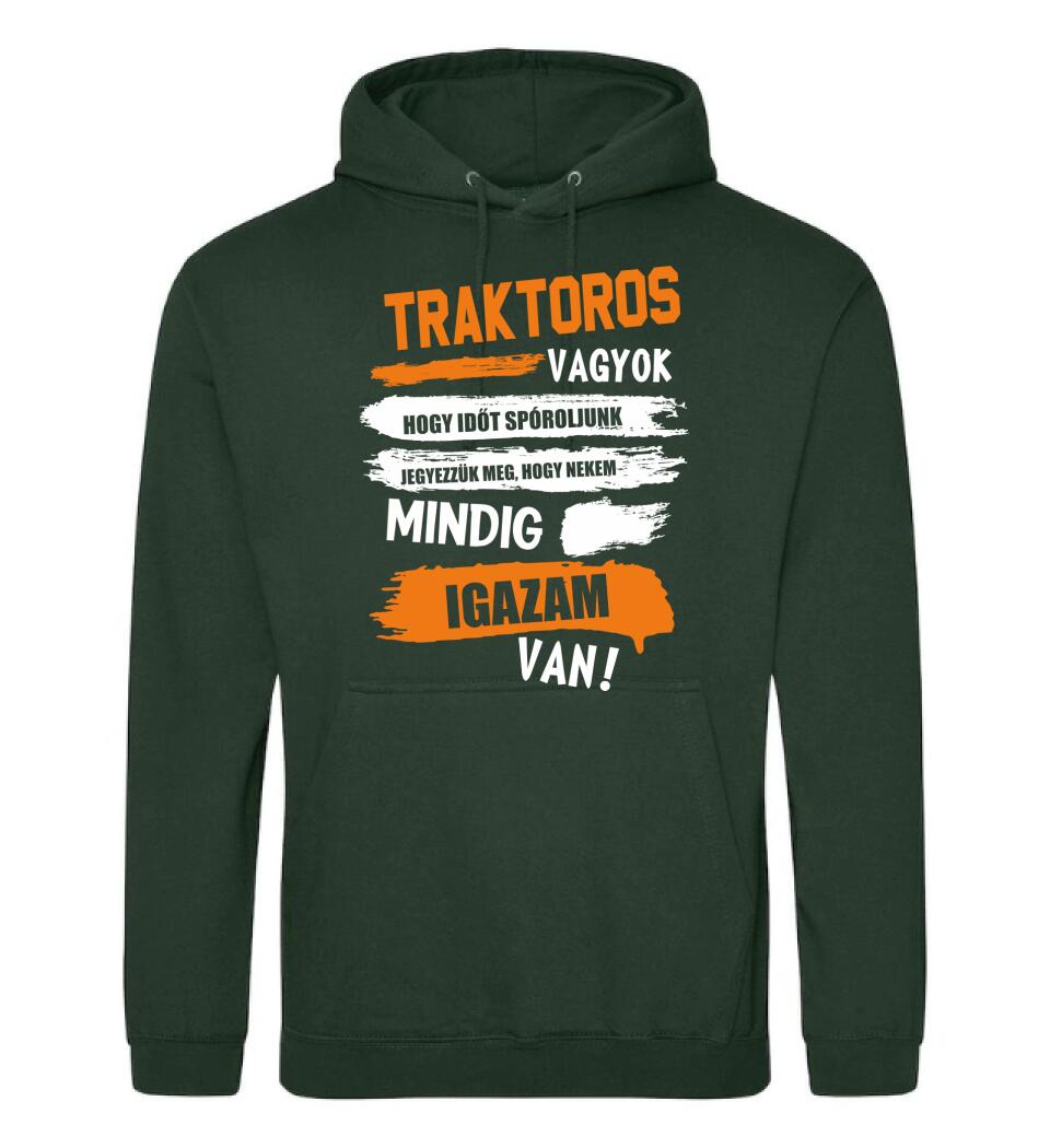 TRAKTOROS VAGYOK, MINDIG IGAZAM VAN PÓLÓ