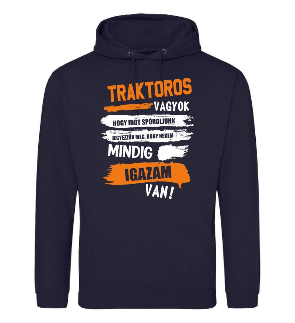 TRAKTOROS VAGYOK, MINDIG IGAZAM VAN PÓLÓ