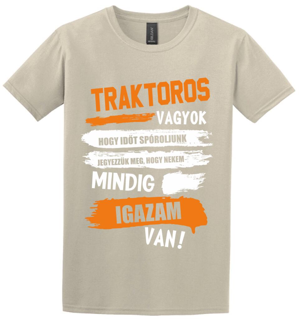 TRAKTOROS VAGYOK, MINDIG IGAZAM VAN PÓLÓ
