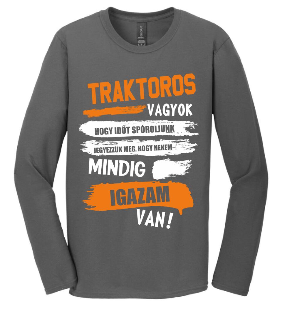 TRAKTOROS VAGYOK, MINDIG IGAZAM VAN PÓLÓ