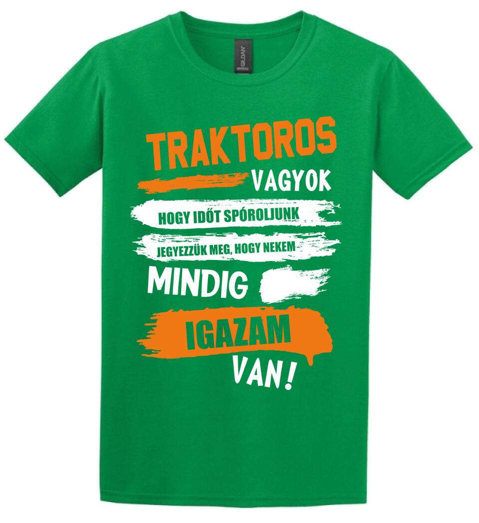 TRAKTOROS VAGYOK, MINDIG IGAZAM VAN PÓLÓ