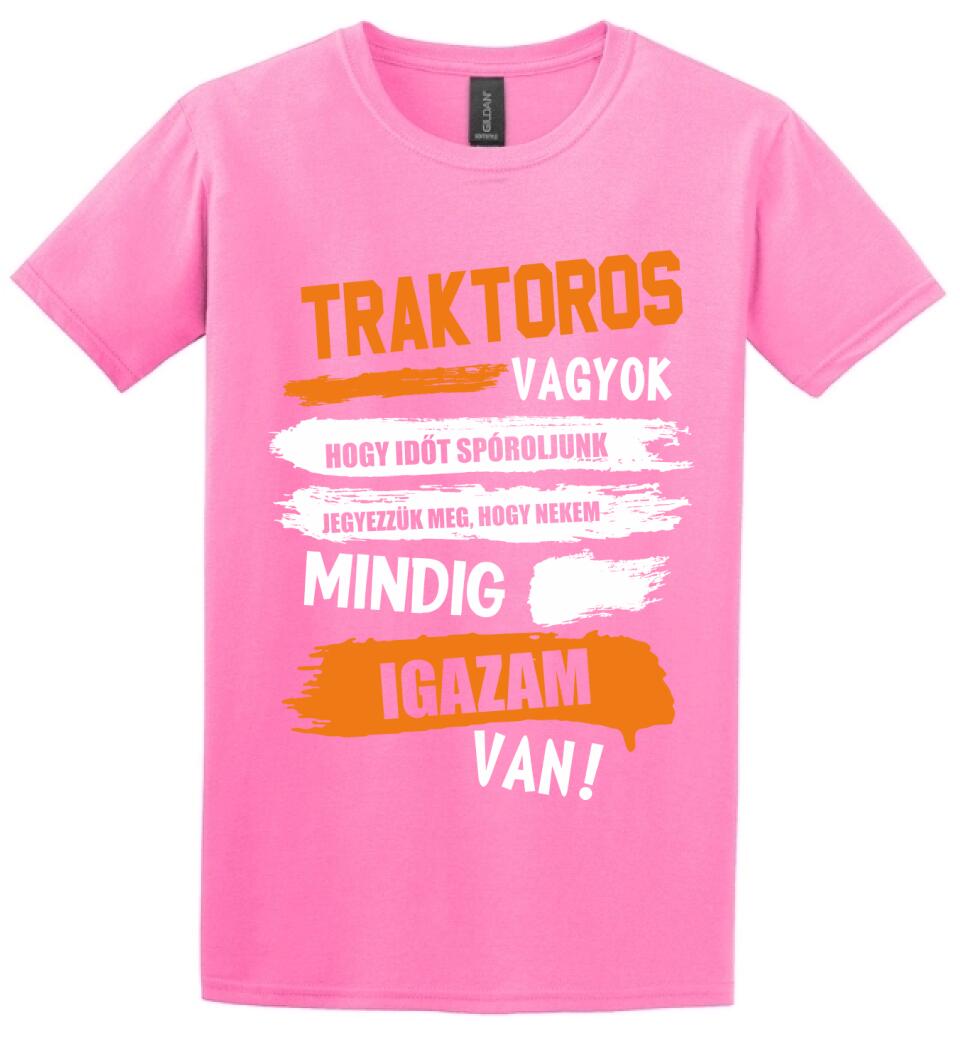 TRAKTOROS VAGYOK, MINDIG IGAZAM VAN PÓLÓ