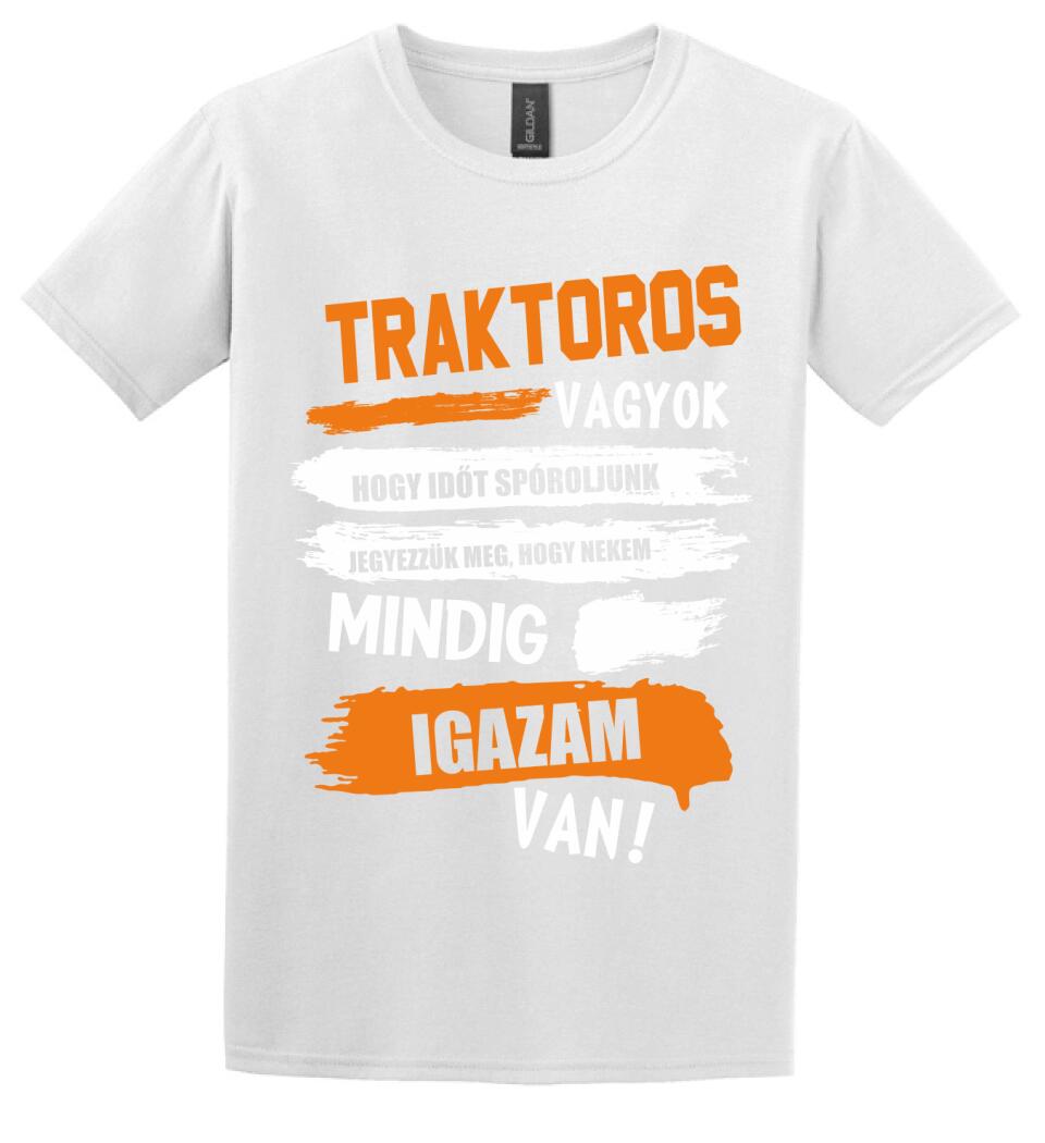 TRAKTOROS VAGYOK, MINDIG IGAZAM VAN PÓLÓ
